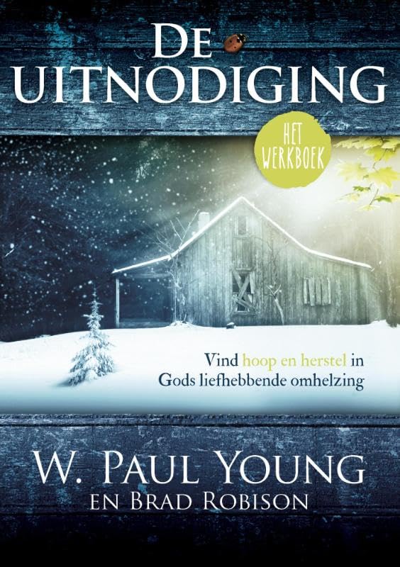 De uitnodiging (het werkboek): Vind hoop en herstel in Gods liefhebbende omhelzing book