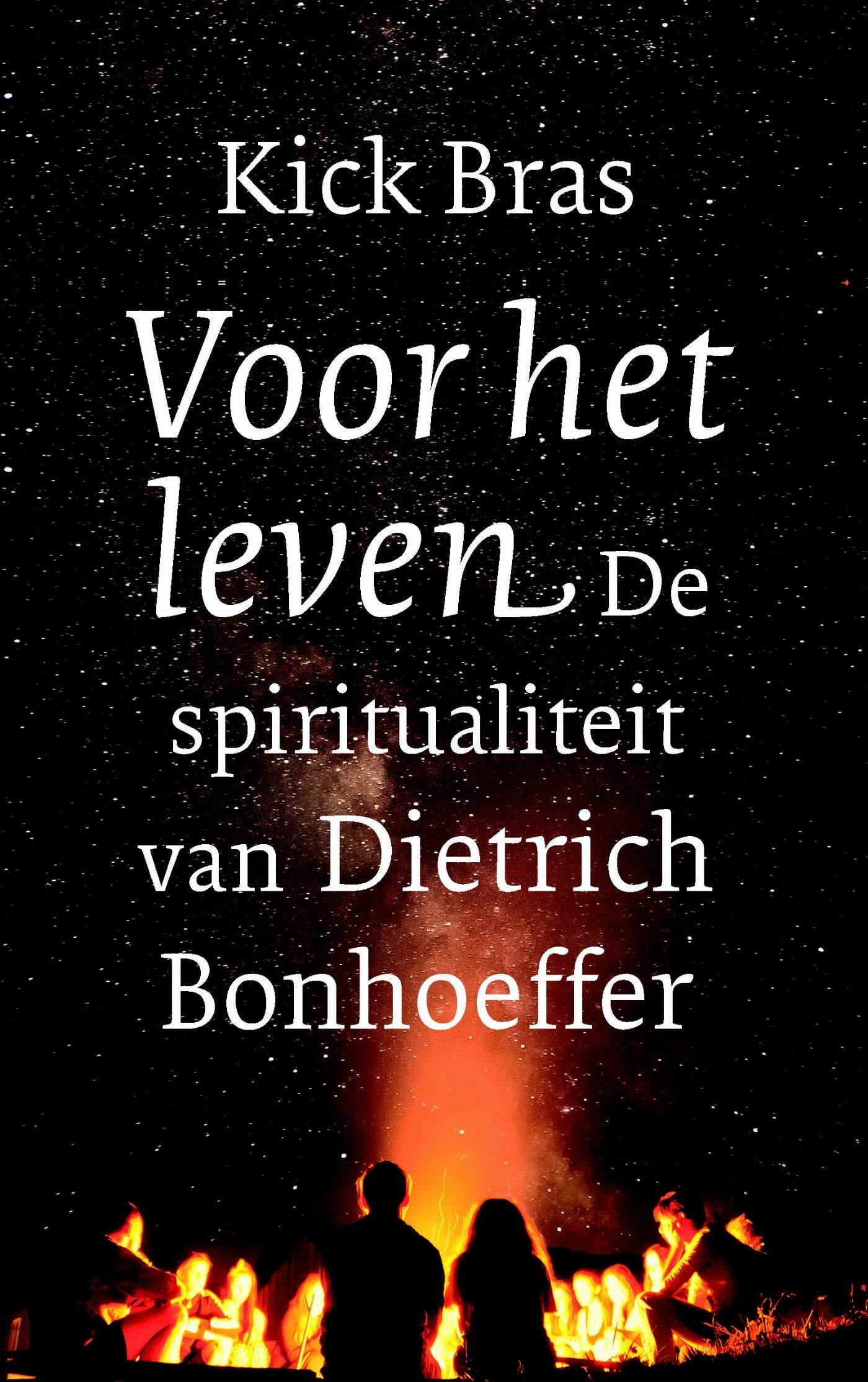 Voor het leven: de spiritualiteit van Dietrich Bonhoeffer book