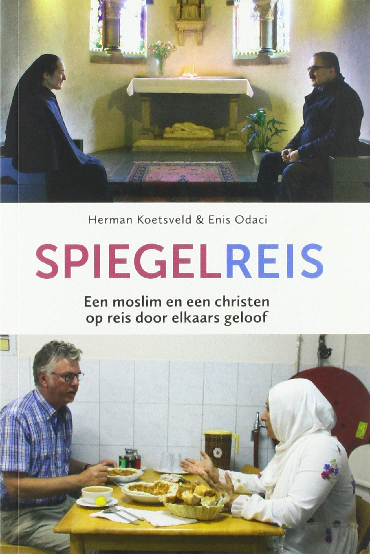 Spiegelreis: een moslim en een christen op reis door elkaars geloof book