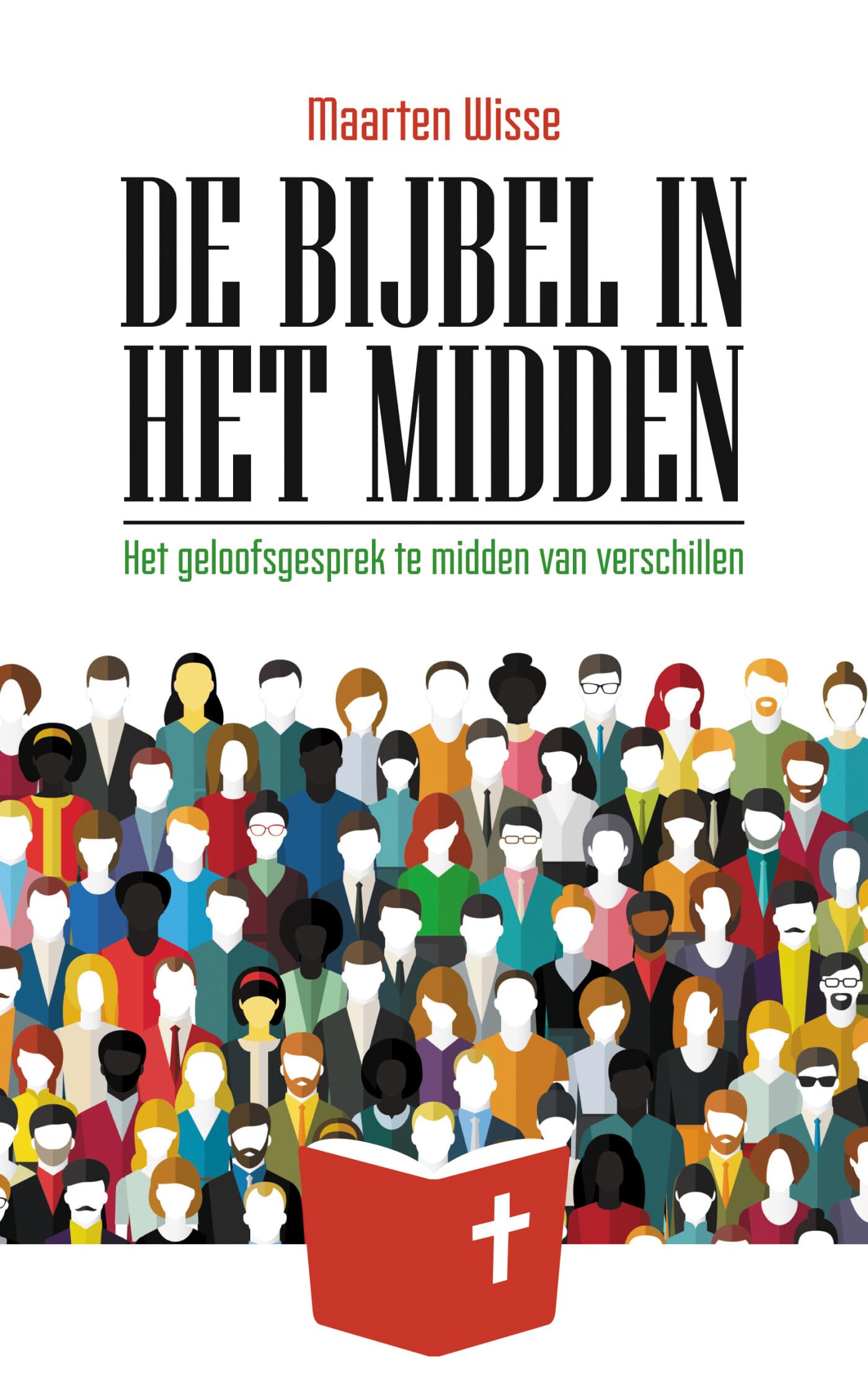 De Bijbel in het midden: Het geloofsgesprek te midden van verschillen book