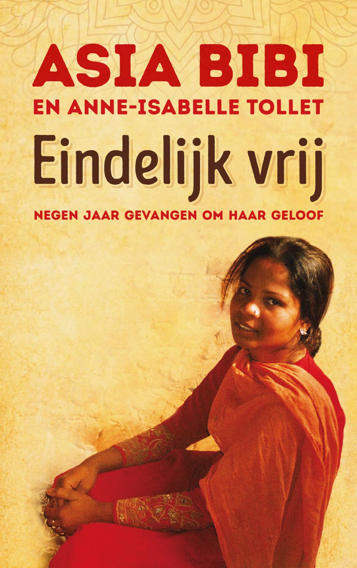 Eindelijk vrij: negen jaar gevangen om haar geloof book