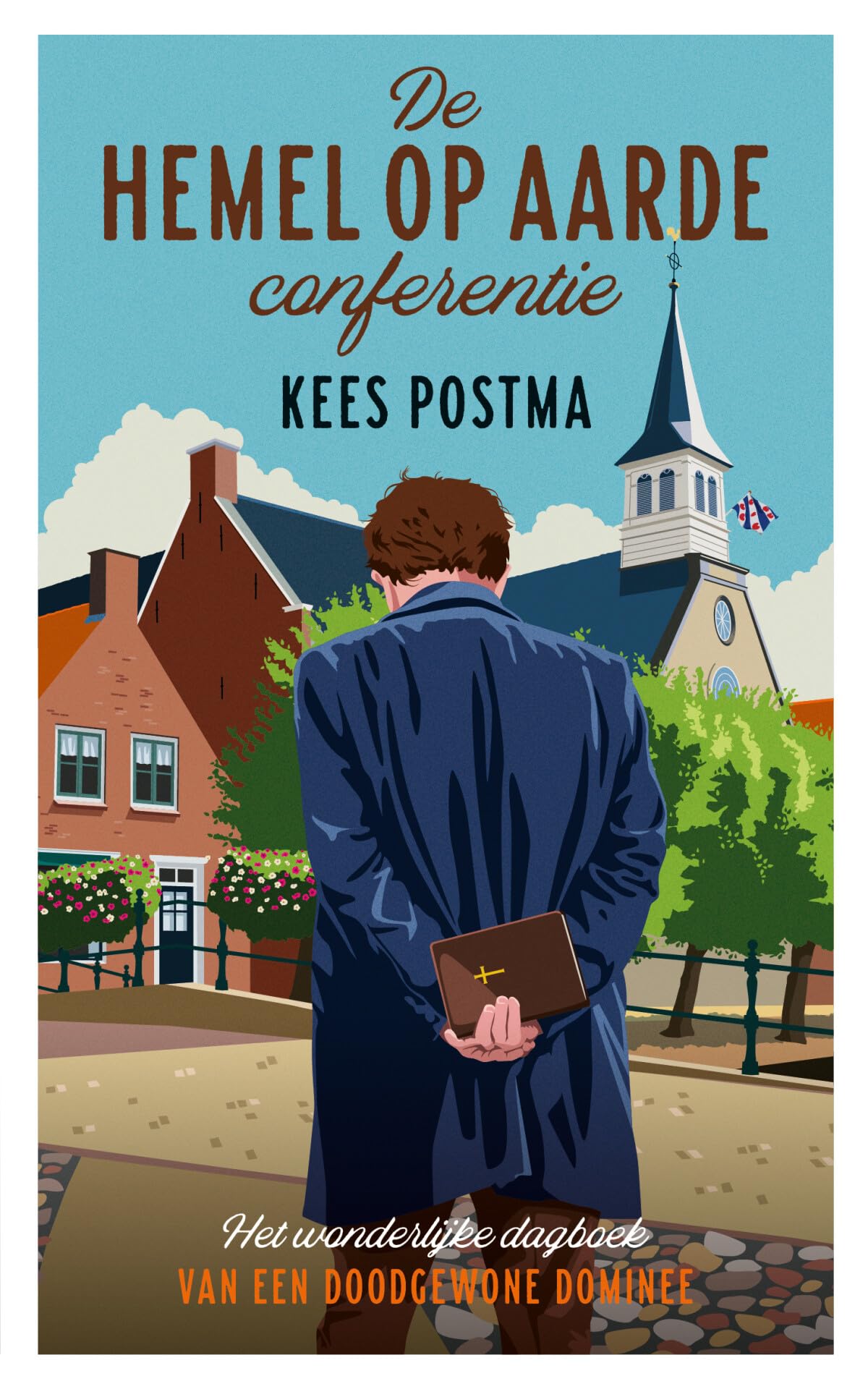 De Hemel op Aarde conferentie: het wonderlijke dagboek van een doodgewone dominee book