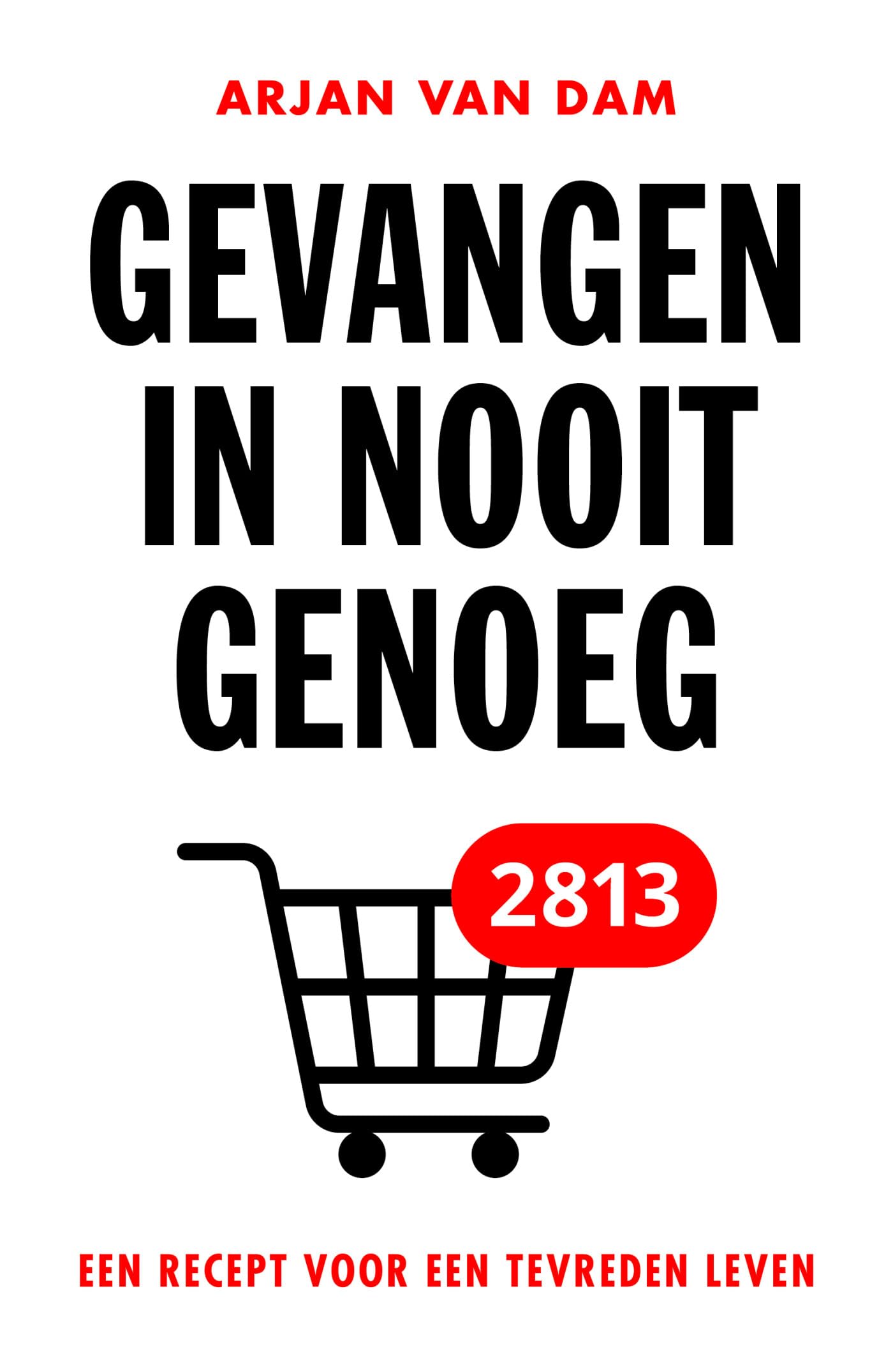 Gevangen in nooit genoeg: een recept voor een tevreden leven Psychology
