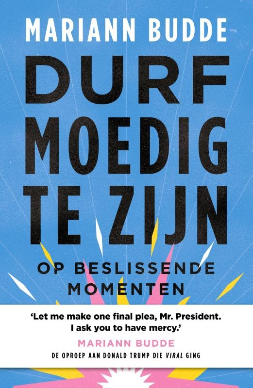 Durf moedig te zijn: op beslissende momenten book