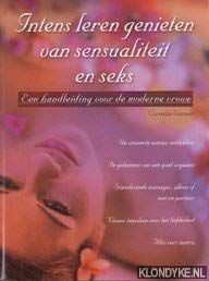 Intens leren genieten van sensualiteit en seks -Een handleiding voor de moderne vrouw book