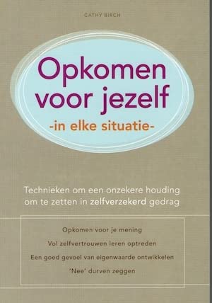 Opkomen voor jezelf in elke situatie Books