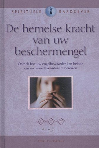 De hemelse kracht van uw beschermengel book