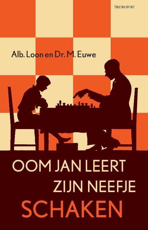 Oom Jan leert zijn neefje schaken (Tirion sport) Leisure & Fun