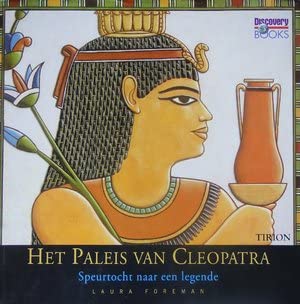 Het paleis van Cleopatra: speurtocht naar een legende Books