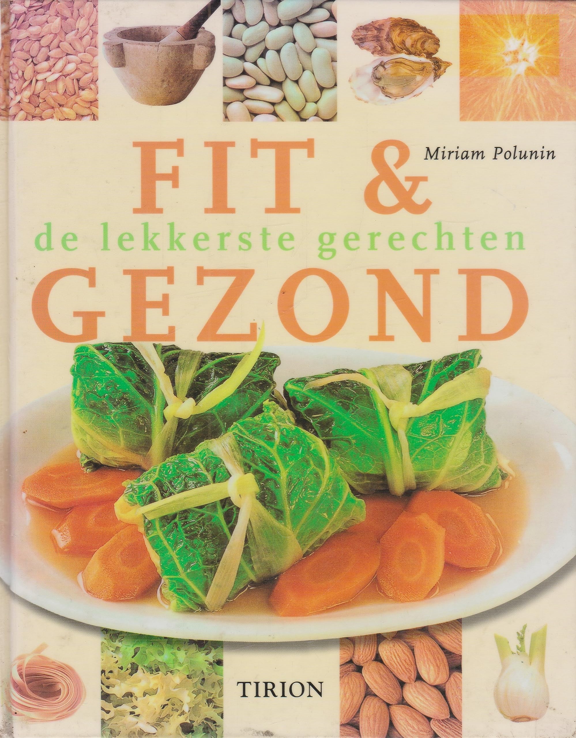 Fit en gezond: de beste gerechten book