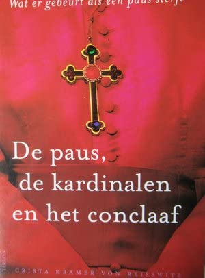 De paus, de kardinalen en het conclaaf: wat er gebeurt als een paus sterft book