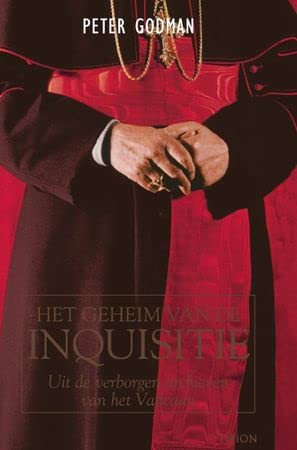 Het geheim van de inquisitie: uit de verborgen archieven van het Vaticaan book