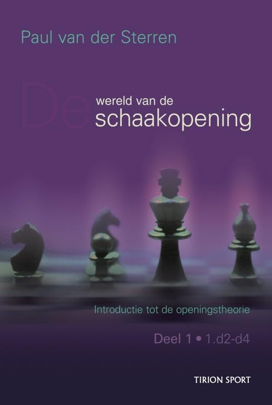 De wereld van de schaakopening: introductie tot de openingstheorie book