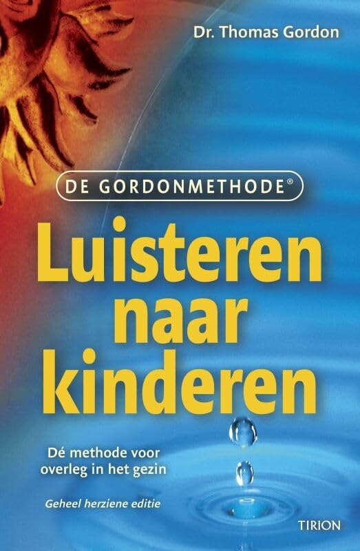 Luisteren naar kinderen: de Gordonmethode de methode voor overleg in het gezin book