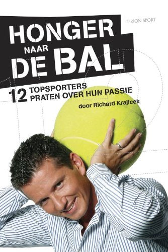 Honger naar de bal: 12 topsporters praten over hun passie Leisure & Fun