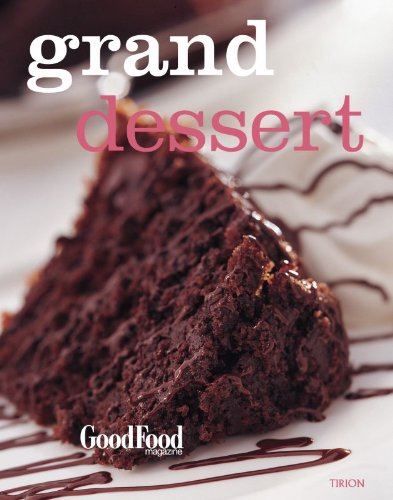 Grand Dessert: de ultieme verleiding: parfaits, mousses, cremes en taarten book