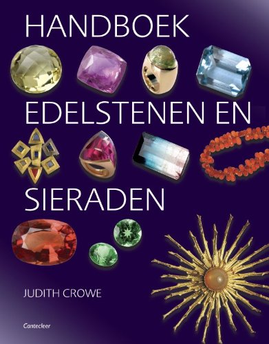 Handboek edelstenen en sieraden: een complete gids : van herkenning tot verwerking book