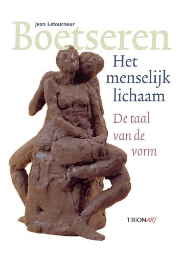 Boetseren Het menselijk lichaam: de taal van de vorm Books