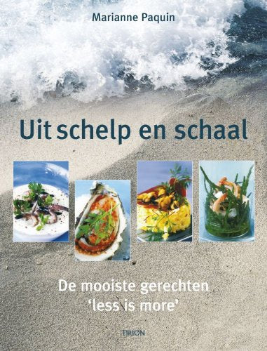 Uit schelp en schaal: de mooiste gerechten 'less is more' book