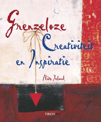 Grenzeloze creativiteit en inspiratie / druk 1 Film, Art & Culture