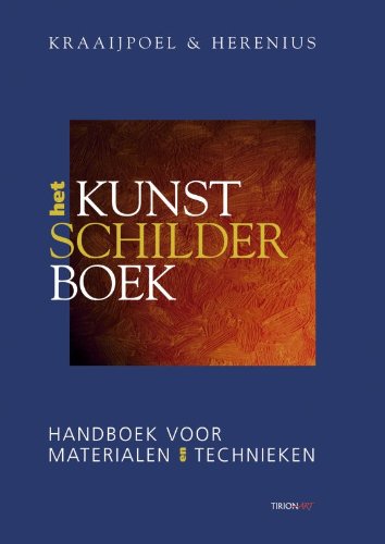 Het Kunstschilderboek: handboek voor materialen en technieken Film, Art & Culture