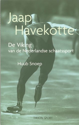 Jaap Havekotte: de Viking van de Nederlandse schaatssport Sports