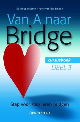 Van A naar Bridge 3: stap voor stap leren bridgen Leisure & Fun