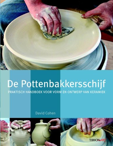 Pottenbakkersschijf: praktisch handboek voor vorm en otwerp van keramiek Books