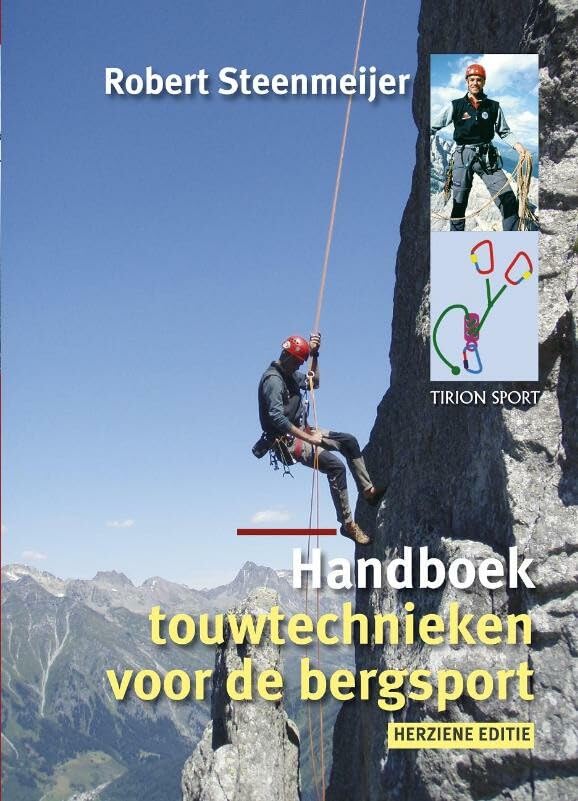 Handboek touwtechnieken voor de bergsport Leisure & Fun