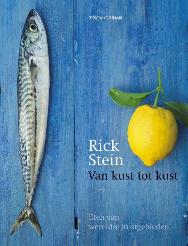 Van kust tot kust: vlees- en visgerechten van wereldse kustgebieden Leisure, Home & Garden