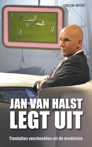 Jan van Halst legt uit: tientallen voorbeelden uit de eredivisie Leisure & Fun