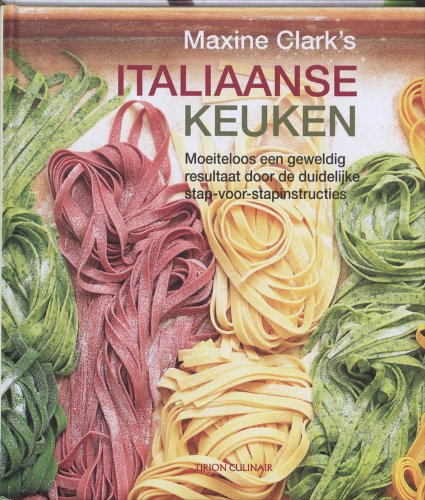 Italiaanse keuken / druk 1: moeiteloos een geweldige resultaat door de duidelijke stap-voorstapintructies book