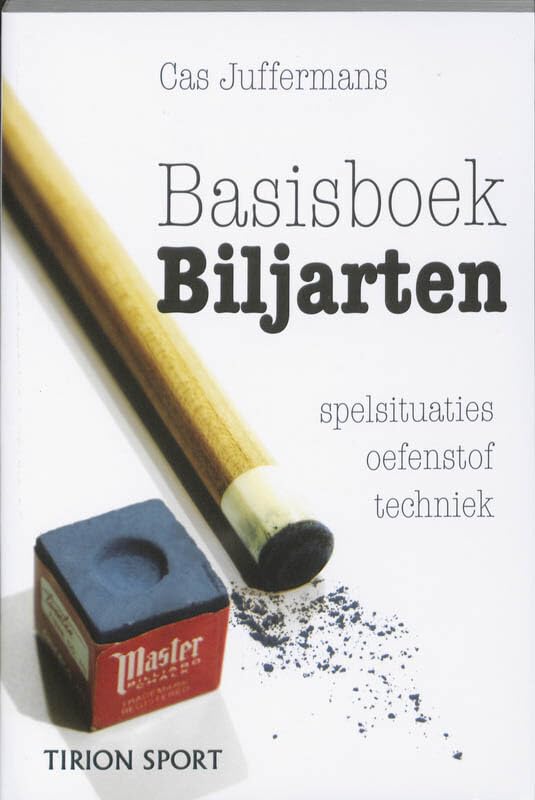 Basisboek biljarten: techniek, oefenstof, spelsituaties book