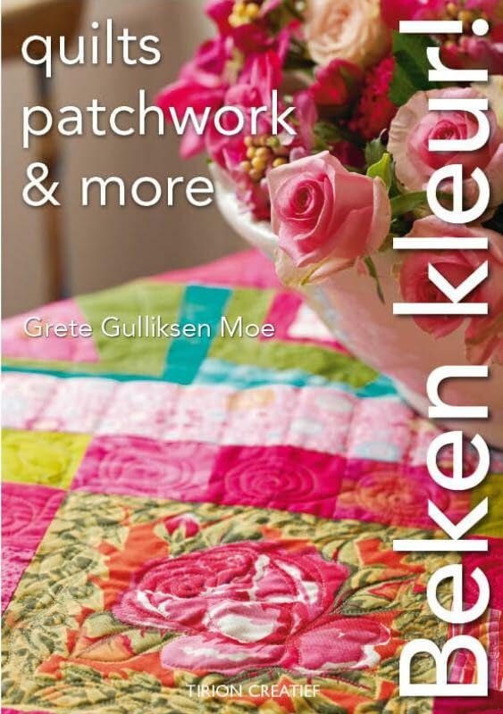 Tirion creatief Beken kleur: quilts, patchwork & more book