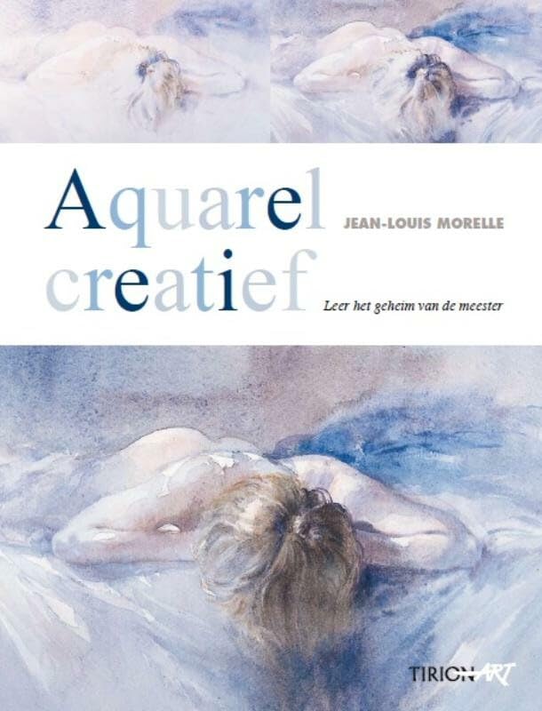 Tirion art Aquarel creatief: leer het geheim van de meester Health, Nutrition & Fitness