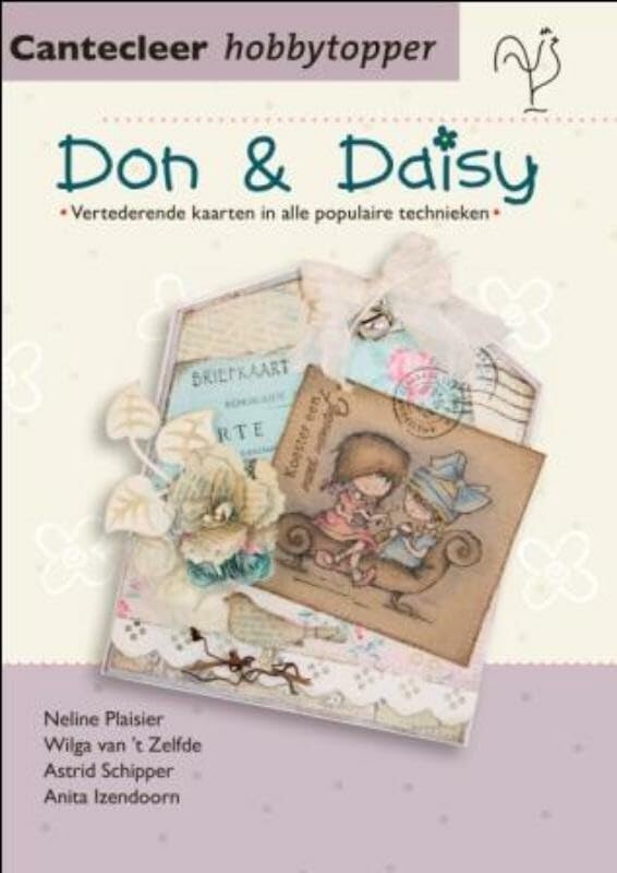Cantecleer hobbytopper Don & Daisy: vertederende kaarten in alle populaire technieken book