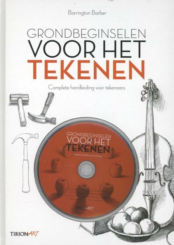 Grondbeginselen voor het tekenen: complete handleiding voor tekenaars book
