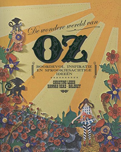 Tirion creatief De wondere wereld van Oz: boordevol inspiratie en sprookjesachtige ideeën book