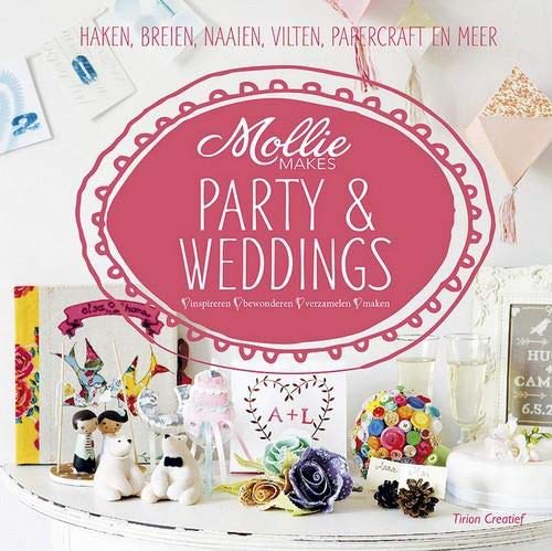Party & weddings: inspireren, bewonderen, verzamelen, maken book