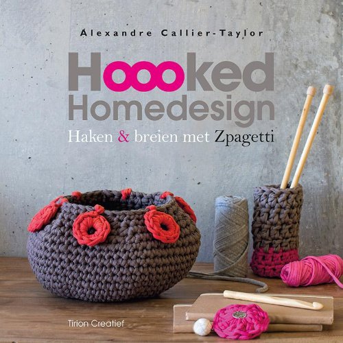 Hoooked homedesign: haken & breien met Zpagetti book