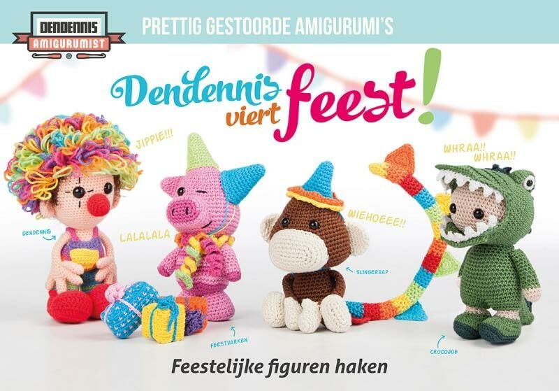 Dendennis viert feest!: feestelijke figuren haken book