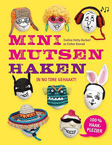 Minimutsen haken: in no time gehaakt! Hobbies & Crafts