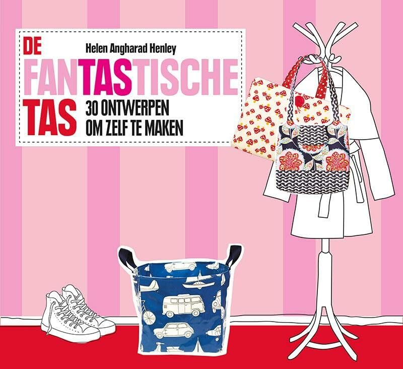 De fantastische tas: 30 ontwerpen om zelf te maken book