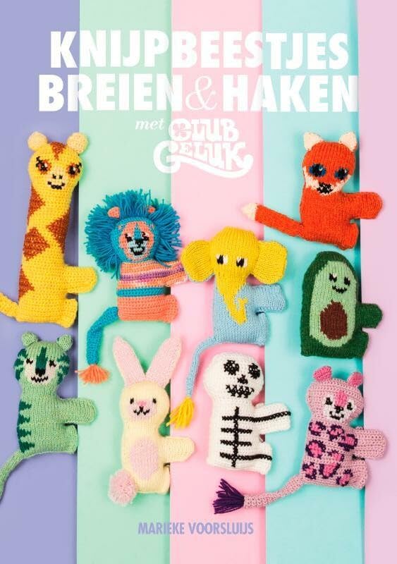 Knijpbeestjes breien en haken met Club Geluk book