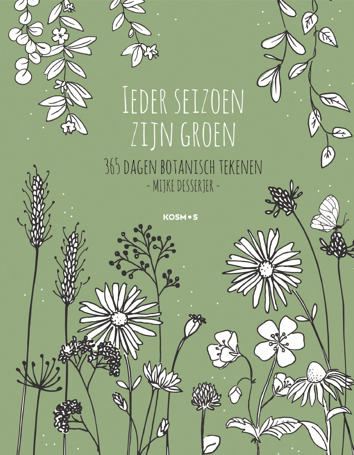 Ieder seizoen zijn groen: 365 dagen botanisch tekenen book