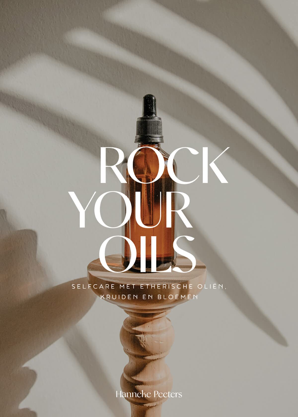 Rock your oils: selfcare met etherische oliën, kruiden en bloemen Medicine
