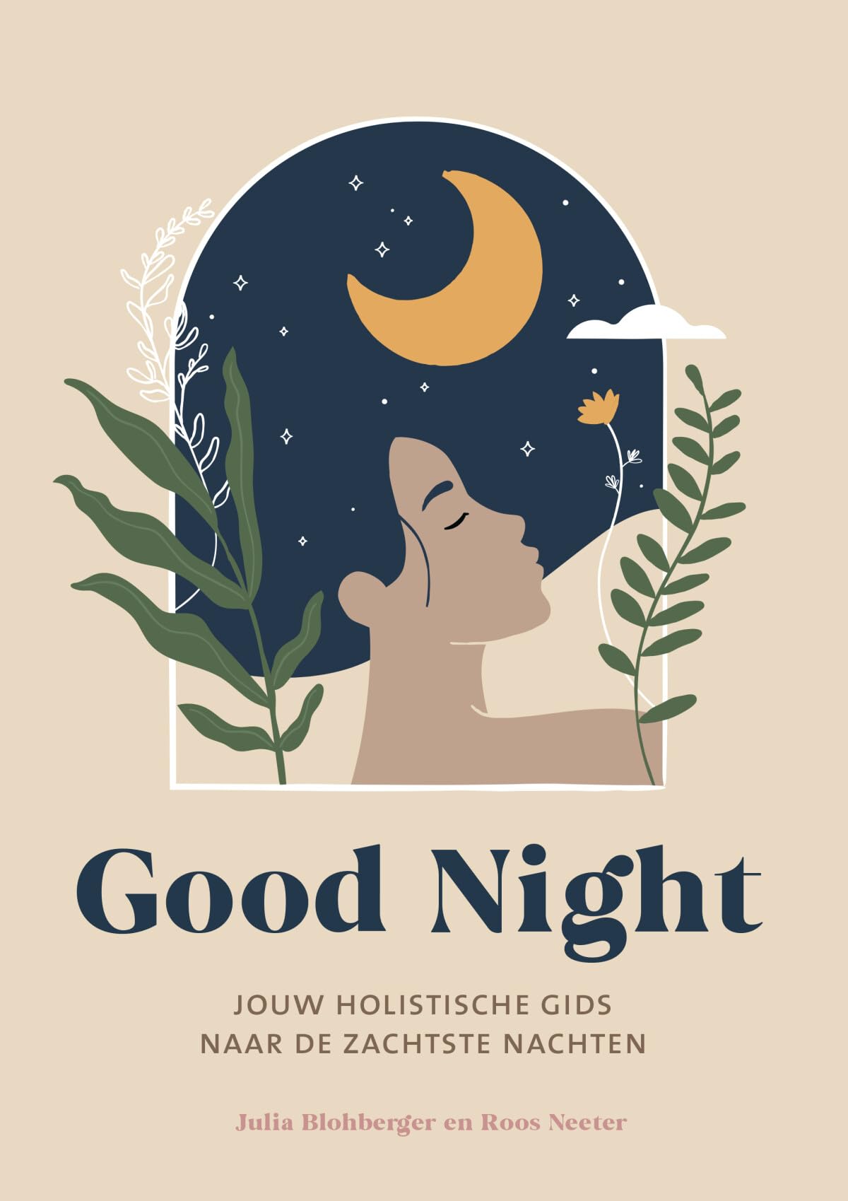 Good night: jouw holistische gids naar de zachtste nachten Medicine