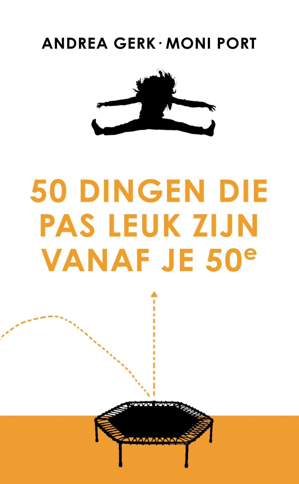 50 dingen die pas leuk zijn vanaf je 50e book