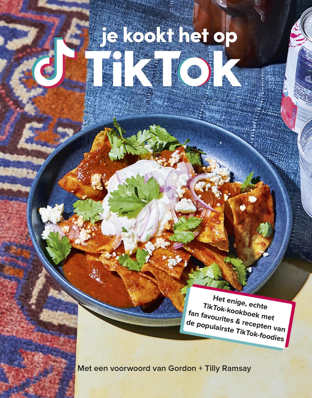 Je kookt het op TikTok: met fan favourites & recepten van de populairste TikTok-foodies book