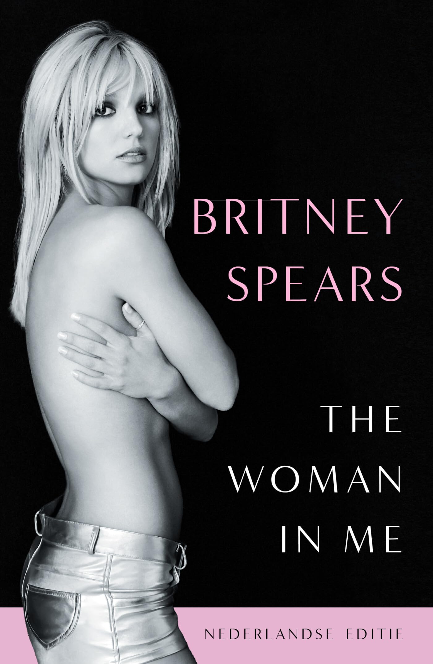 The woman in me: de officiële autobiografie van Britney Spears Books